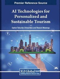 bokomslag AI Technologies for Personalized and Sustainable Tourism
