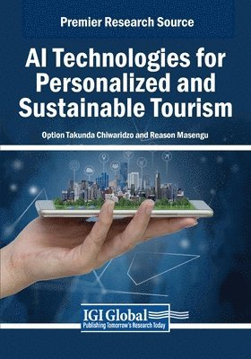 bokomslag AI Technologies for Personalized and Sustainable Tourism