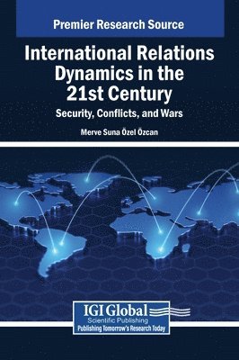 bokomslag International Relations Dynamics in the 21st Century