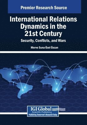 bokomslag International Relations Dynamics in the 21st Century