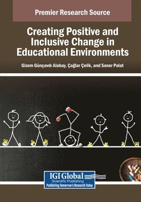 bokomslag Creating Positive and Inclusive Change in Educational Environments