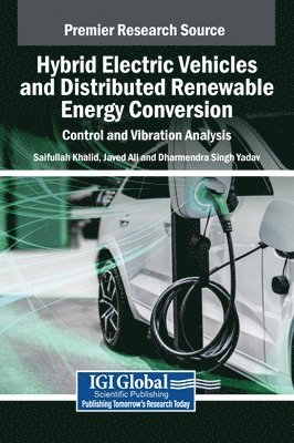 Hybrid Electric Vehicles and Distributed Renewable Energy Conversion 1