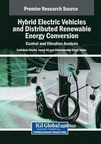 bokomslag Hybrid Electric Vehicles and Distributed Renewable Energy Conversion: Control and Vibration Analysis