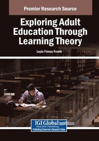 bokomslag Exploring Adult Education Through Learning Theory