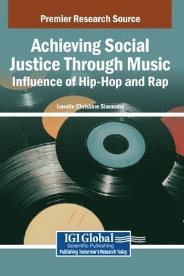 Janelle Christine Simmons - Achieving Social Justice Through Music, Inbunden