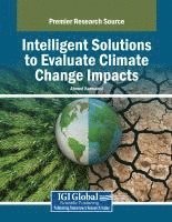 bokomslag Intelligent Solutions to Evaluate Climate Change Impacts