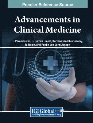 P. Paramasivan, S. Suman Rajest - Advancements in Clinical Medicine, Häftad