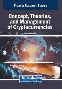 bokomslag Concept, Theories, and Management of Cryptocurrencies