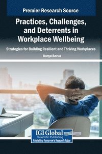 bokomslag Practices, Challenges, and Deterrents in Workplace Wellbeing