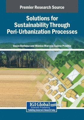 bokomslag Solutions for Sustainability Through Peri-Urbanization Processes