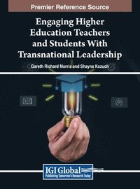 bokomslag Engaging Higher Education Teachers and Students With Transnational Leadership