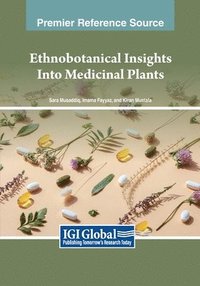 bokomslag Ethnobotanical Insights Into Medicinal Plants