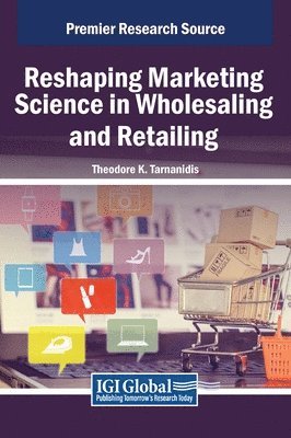 bokomslag Reshaping Marketing Science in Wholesaling and Retailing