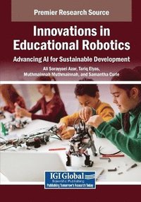 bokomslag Innovations in Educational Robotics: Advancing AI for Sustainable Development