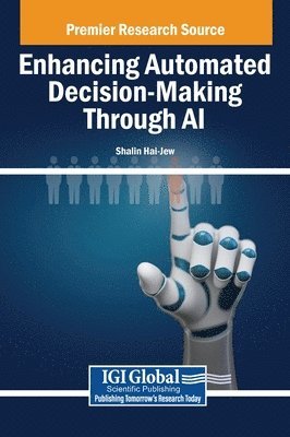 Enhancing Automated Decision-Making Through AI 1