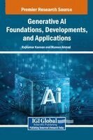 Rajkumar Kannan, Muneer Ahmad - Generative AI Foundations, Developments, and Applications, Inbunden