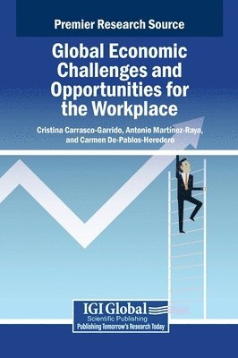 Global Economic Challenges and Opportunities for the Workplace 1