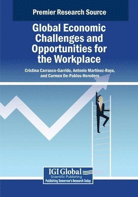 Global Economic Challenges and Opportunities for the Workplace 1