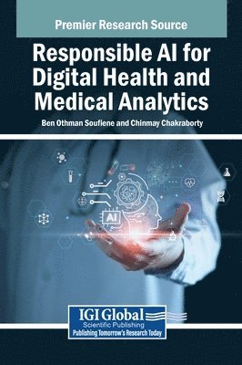 Ben Othman Soufiene, Chinmay Chakraborty - Responsible AI for Digital Health and Medical Analytics, Inbunden