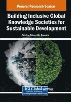 bokomslag Building Inclusive Global Knowledge Societies for Sustainable Development