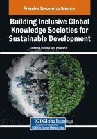 Building Inclusive Global Knowledge Societies for Sustainable Development 1