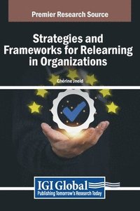 bokomslag Strategies and Frameworks for Relearning in Organizations