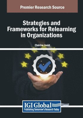 bokomslag Strategies and Frameworks for Relearning in Organizations