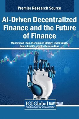 AI-Driven Decentralized Finance and the Future of Finance 1