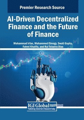 AI-Driven Decentralized Finance and the Future of Finance 1