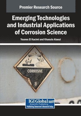 bokomslag Emerging Technologies and Industrial Applications of Corrosion Science