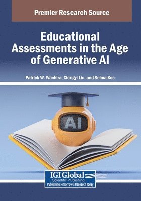 bokomslag Educational Assessments in the Age of Generative AI