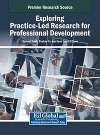 bokomslag Exploring Practice-Led Research for Professional Development