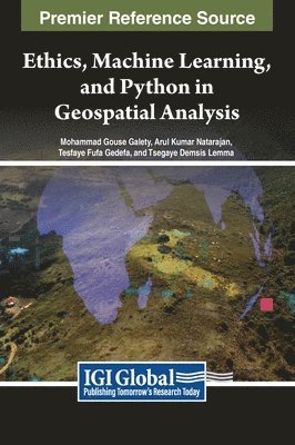 bokomslag Ethics, Machine Learning, and Python in Geospatial Analysis