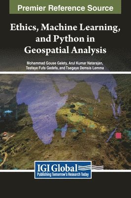 Ethics, Machine Learning, and Python in Geospatial Analysis 1
