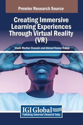 Creating Immersive Learning Experiences Through Virtual Reality (VR) 1