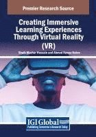 bokomslag Creating Immersive Learning Experiences Through Virtual Reality (VR)