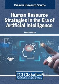 bokomslag Human Resource Strategies in the Era of Artificial Intelligence