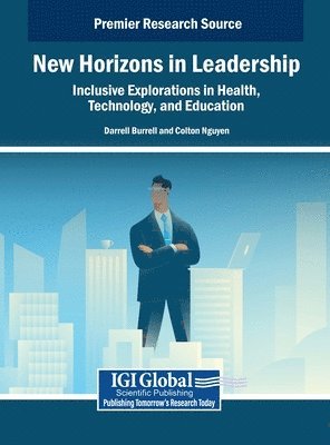 Darrell Burrell, Colton Nguyen - New Horizons in Leadership, Inbunden