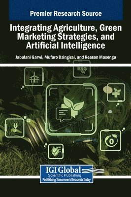 Integrating Agriculture, Green Marketing Strategies, and Artificial Intelligence 1