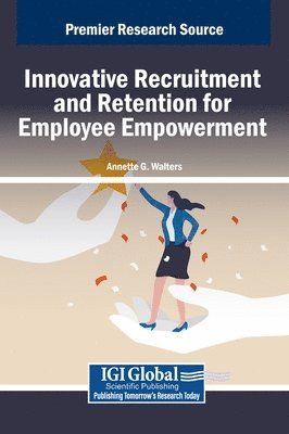 bokomslag Innovative Recruitment and Retention for Employee Empowerment