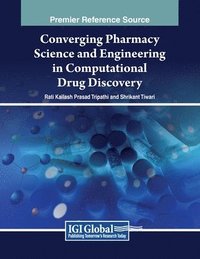 bokomslag Converging Pharmacy Science and Engineering in Computational Drug Discovery