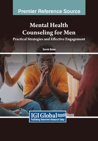 bokomslag Mental Health Counseling for Men: Practical Strategies and Effective Engagement