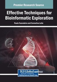 bokomslag Effective Techniques for Bioinformatic Exploration