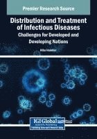 bokomslag Distribution and Treatment of Infectious Diseases: Challenges for Developed and Developing Nations