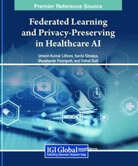 bokomslag Federated Learning and Privacy-Preserving in Healthcare AI