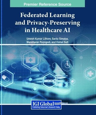 Federated Learning and Privacy-Preserving in Healthcare AI 1
