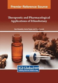 bokomslag Therapeutic and Pharmacological Applications of Ethnobotany