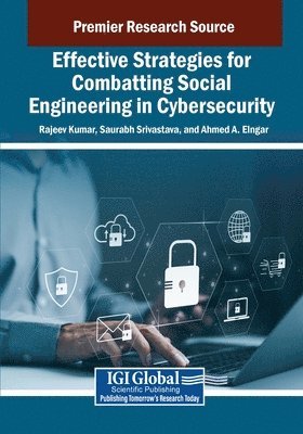 bokomslag Effective Strategies for Combatting Social Engineering in Cybersecurity