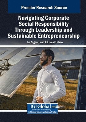 bokomslag Navigating Corporate Social Responsibility Through Leadership and Sustainable Entrepreneurship