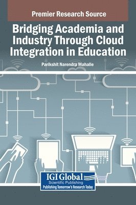 bokomslag Bridging Academia and Industry Through Cloud Integration in Education